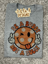 Load image into Gallery viewer, Floral Be A Buddy
