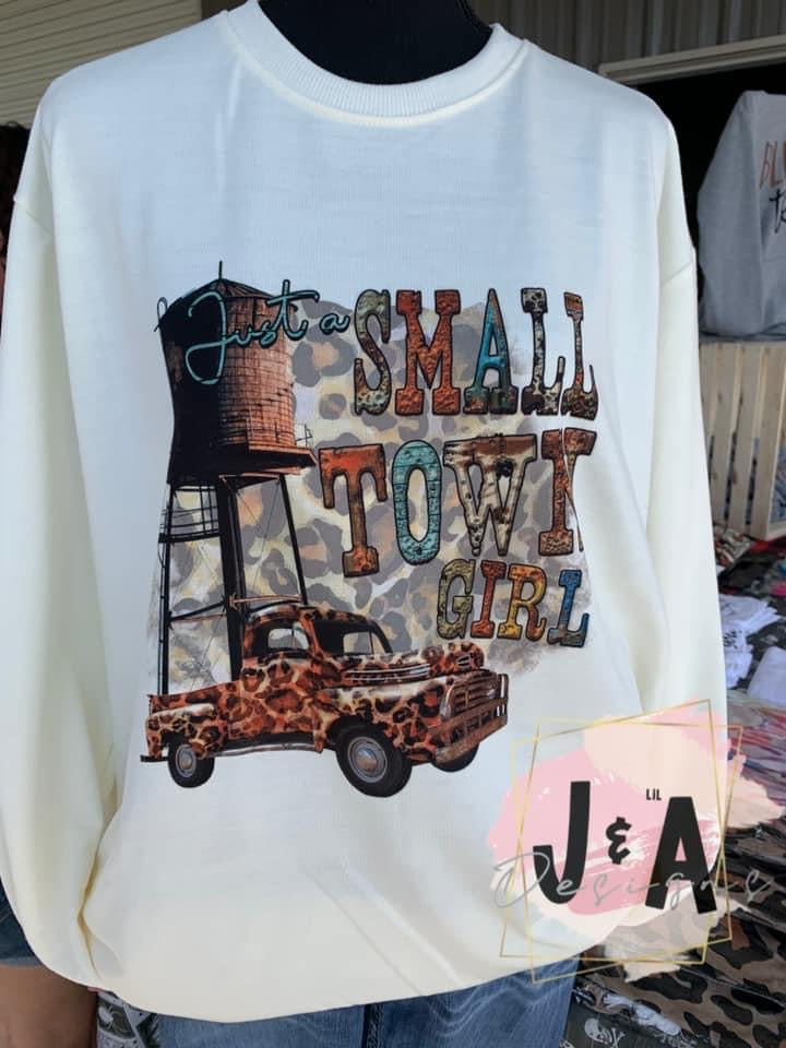 Small Town Girl Sweatshirt